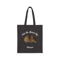 "Ask Me About My Mouse" Canvas Tote