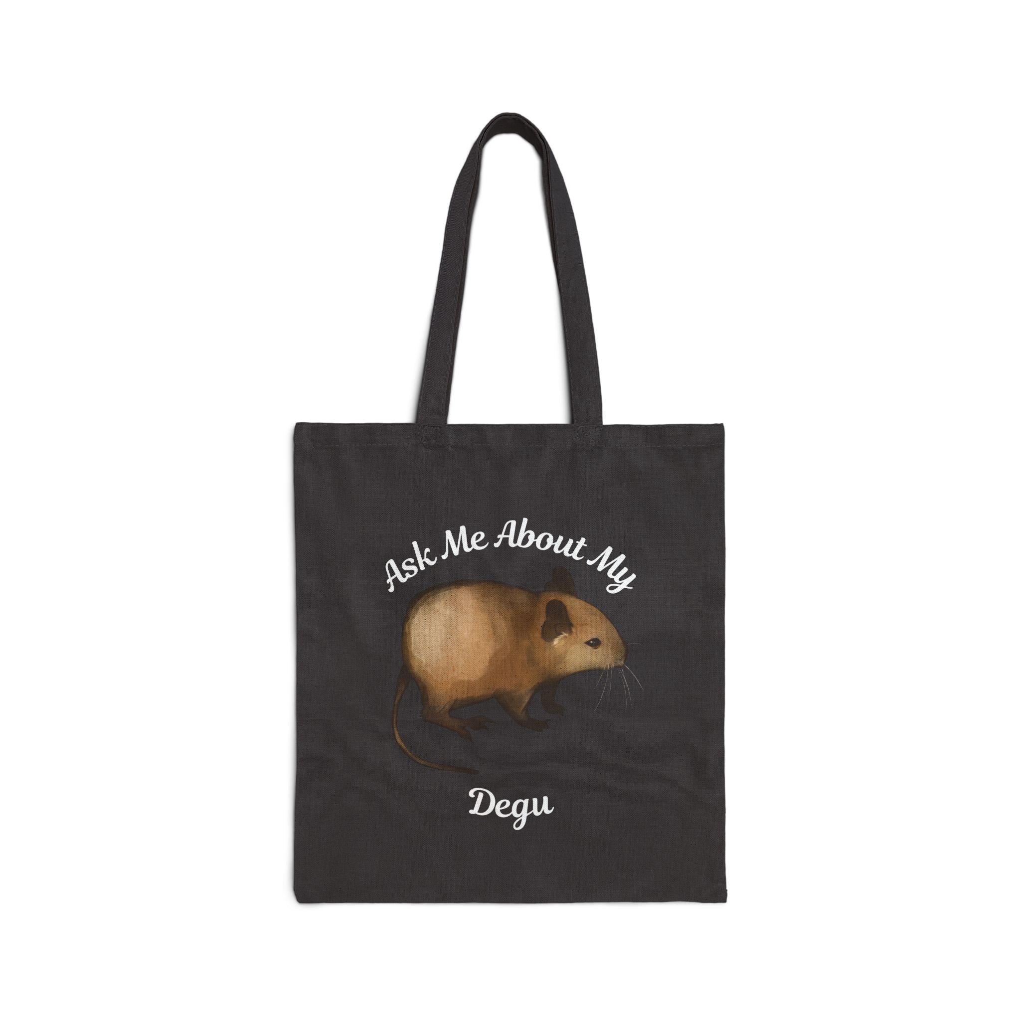 "Ask Me About My Degu" Canvas Tote