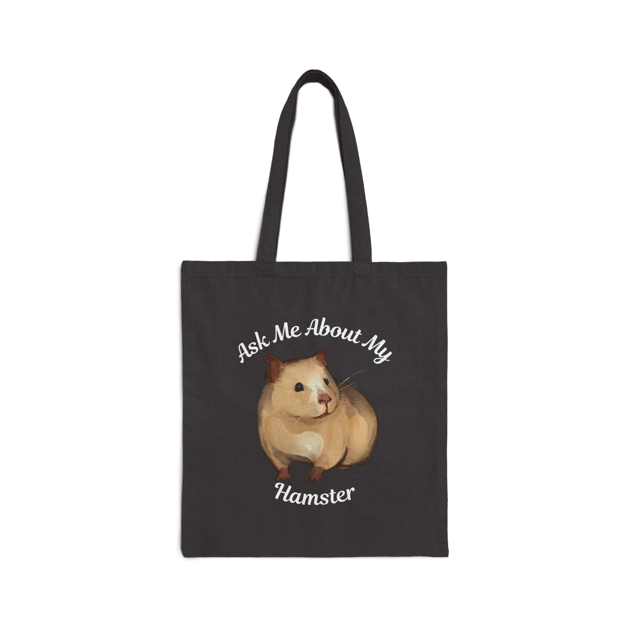 "Ask Me About My Hamster" Canvas Tote